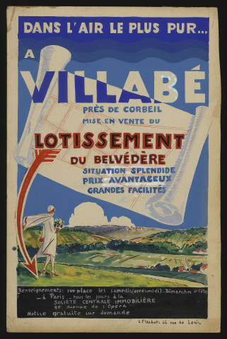 VILLABE. - Dans l'air le plus pur... à Villabé, près de Corbeil, mise en vente du lotissement du Belvédère, situation splendide, prix avantageux, grande facilité, maquette, aquarelle et gouache (1920). 