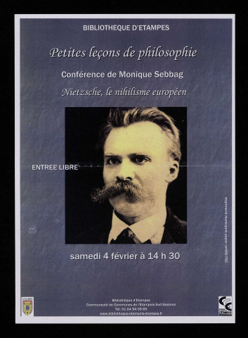 ETAMPES.- Petites leçons de philosophie. Conférence de Monique Sebbag : Nietzsche, le nihilisme européen, Bibliothèque municipale, 4 février 2012. 