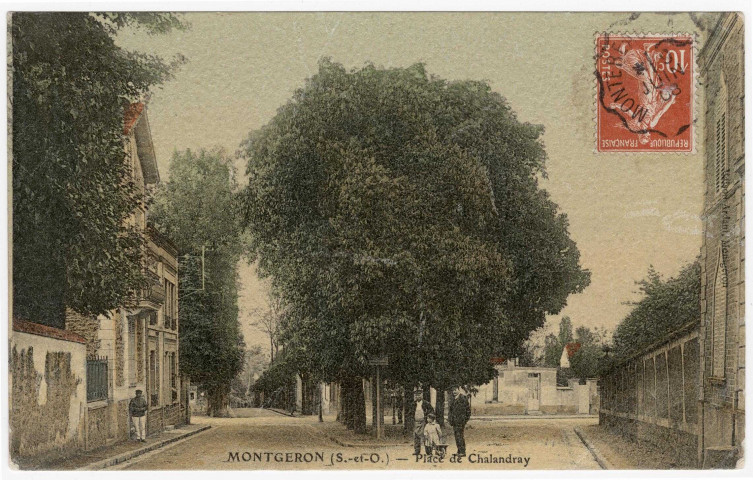 MONTGERON. - Place de Chalandrey [1908, timbre à 10 centimes, coloriée]. 