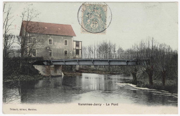 VARENNES-JARCY. - Le pont sur l'Yerres au moulin [Editeur Thibault, 1905, timbre à 5 centimes]. 