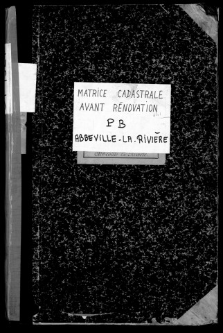 ABBEVILLE-LA-RIVIERE. - Matrice des propriétés bâties [cadastre rénové en 1955]. 