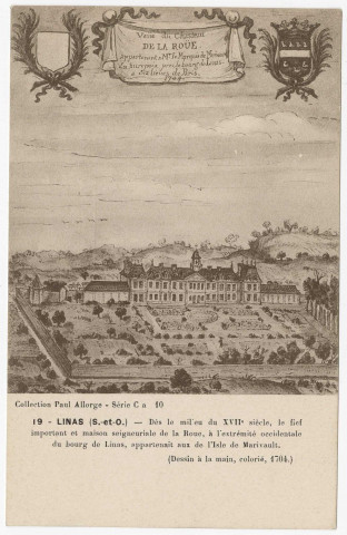 LINAS. - Vue du château de la Roüe (d'après dessin de 1704). Seine-et-Oise Artistique, Paul Allorge, sépia. 