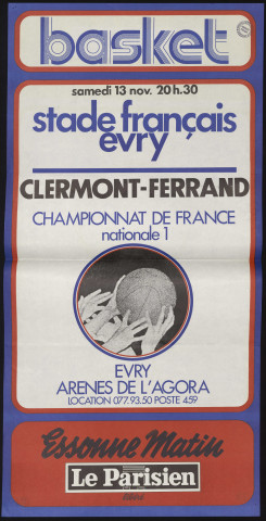EVRY.- Championnat de France de Basket, nationale 1 : Stade français d'Evry - Clermont-Ferrand, Arènes de l'Agora, [13 novembre 1976]. 