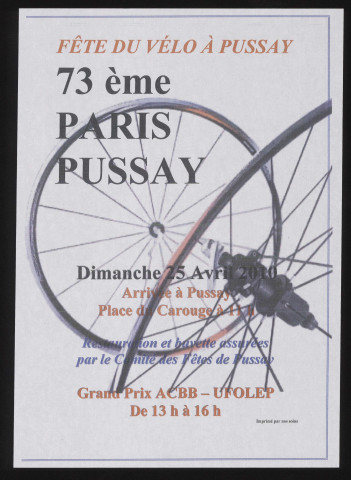 PUSSAY.- Fête du vélo à Pussay. 73ème Paris Pussay, 25 avril 2010. 