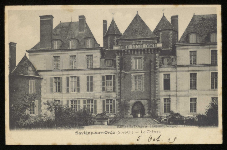 SAVIGNY-SUR-ORGE. - Le château. (Edition de l'Orge A. Thévenet, Savigny, 1909.) 