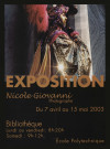 PALAISEAU. - Exposition : Nicole Giovanni, photographe, Ecole polytechnique, 7 avril-15 mai 2003. 
