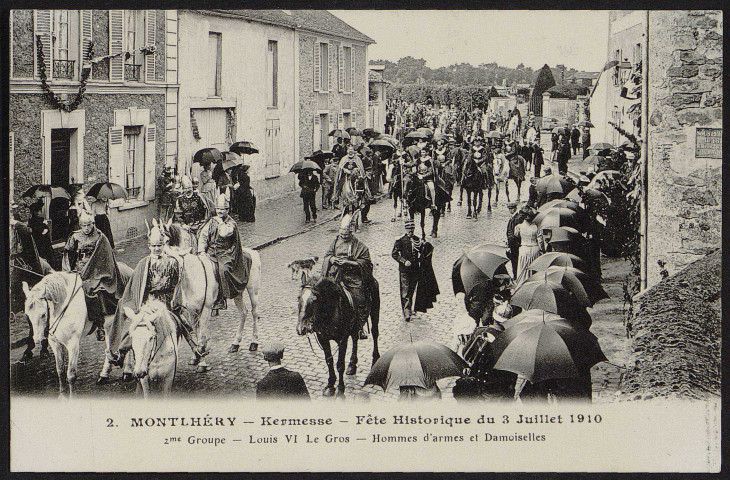 Montlhéry.- Kermesse Fête historique du 3 juillet 1910 (n° 2). 