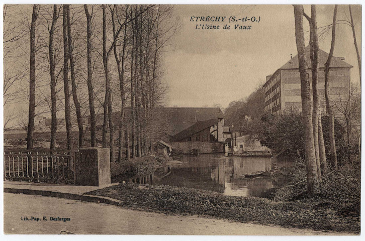 ETRECHY. - L'usine de Vaux [Editeur Desforges, 1934, sépia]. 