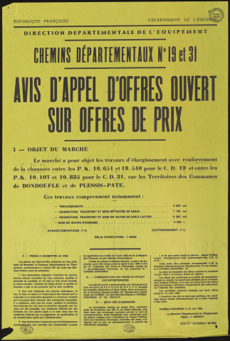 BONDOUFLE, PLESSIS-PATE. - Avis d'appel d'offres ouvert sur offres de prix pour des travaux d'élargissement avec renforcement de la chaussée sur le chemin départemental 19 [PK 16, 651 et 19, 540] et le chemin départemental 31 [PK 10, 107 et 10, 835], 21 mai 1969. 