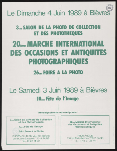 BIEVRES.- 3ème salon de la photo de collection et des photothèques. 20ème marché international des occasions et antiquités photographiques. 26ème foire à la photo. 10ème fête de l'image, 3 juin-4 juin 1989. 