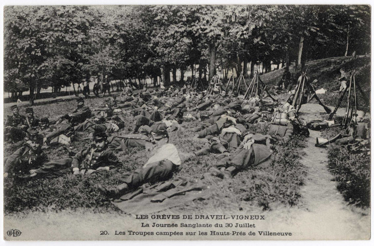 DRAVEIL. - Les grèves de Draveil-Vigneux, la journée sanglante du 30 juillet, les troupes campées sur les Hauts-Prés de Villeneuve. ELD. 