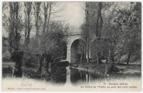 SAVIGNY-SUR-ORGE. - La rivière de l'Yvette au pont des Trois-Arches [Edition Artistique, 1904, timbre à 10 centimes]. 