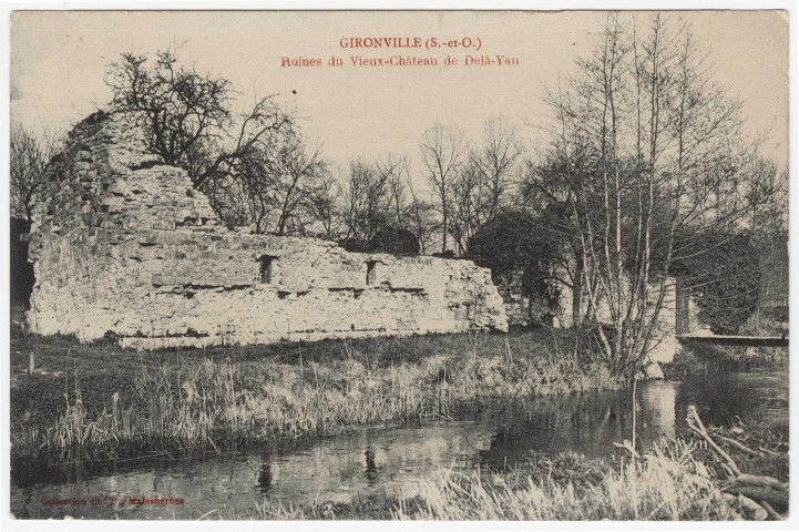 GIRONVILLE-SUR-ESSONNE. - Ruines du vieux château Delà-Yau. 