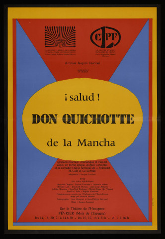 EVRY.- Spectacle-montage, dramatique et musical : Salud, Don Quichotte de la Mancha, Théâtre de l'Hexagone, Agora d'Evry, 14 février-21 février 1978. 