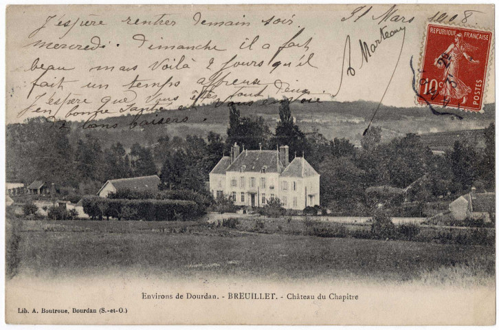 BREUILLET. - Château du Chapitre, Boutroue, 1908, 7 lignes, 10 c, ad. 