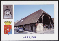 Arpajon.- Les halles du XVe siècle (2009) 