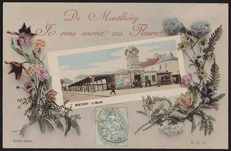 Montlhéry.- Je vous envoie ces fleurs : place du marché (16 juillet 1906). 