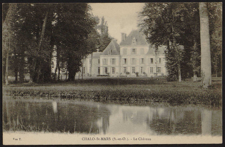 Châlo-Saint-Mars.- Le château [1904-1920]. 