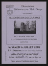 BALLANCOURT-SUR-ESSONNE. - Présentation de l'ouvrage : De la Maison Templière à la Commanderie du Saussay, Médiathèque municipale, 6 juillet 2002. 