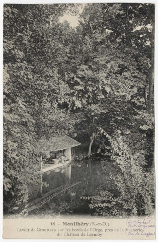 MONTLHERY. - Lavoir de Groutteau sur les bords de l'Orge, près de la vacherie du château de Lormoy. Edition Desgouillons. 