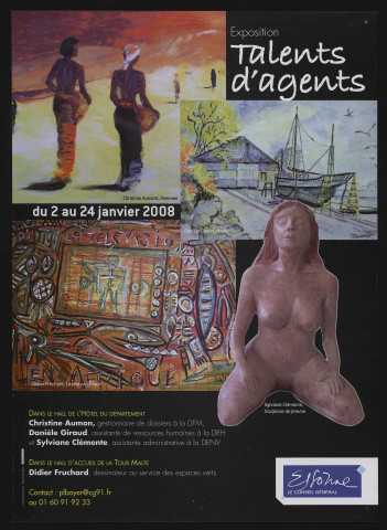 EVRY. - Exposition : Talents d'agents, Hall de l'Hôtel du département, 2 janvier-24 janvier 2008. 