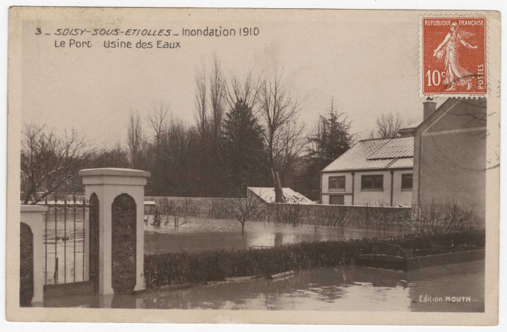 SOISY-SUR-SEINE. - Inondation de 1910, le port, usine des eaux [Editeur Mouth, 1910, timbre à 10 centimes]. 