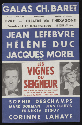 EVRY.- Les Vignes du Seigneur, Théâtre de l'Hexagone, 1er octobre 1976. 