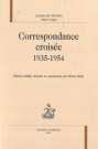 Correspondance croisée, 1935-1954