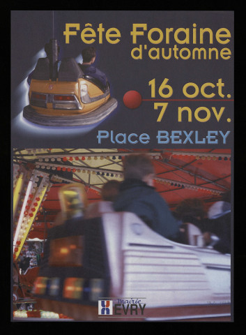 EVRY. - Fête foraine d'automne, Place Bexley, 16 octobre-7 novembre 1999. 