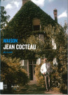 Maison Jean Cocteau : Milly-la-Forêt