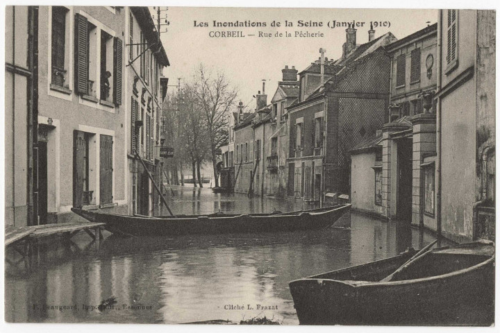 CORBEIL-ESSONNES. - Les inondations de la Seine (janvier 1910). Rue de la Pêcherie, Beaugeard, ad. 