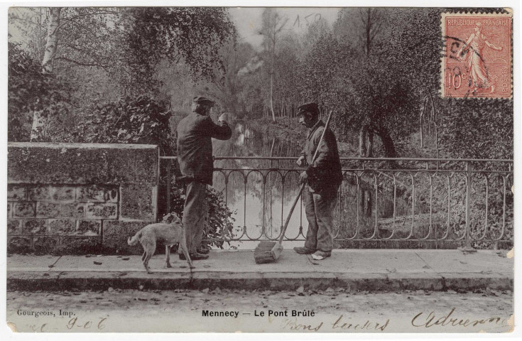 MENNECY. - Le pont Brûlé [Editeur Gourgeois, 1906, timbre à 10 centimes, 3B165/7, sépia]. 