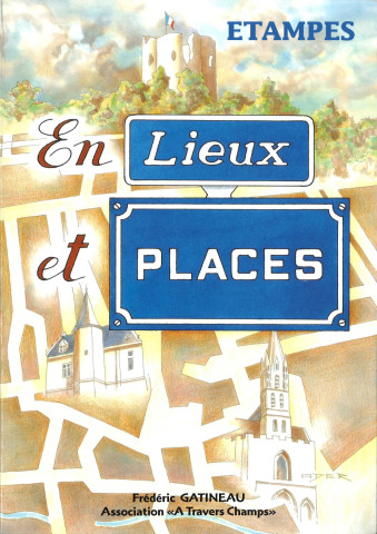 Etampes, en lieux et places