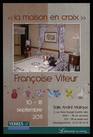 YERRES.- Exposition : la maison en croix, par Françoise Viteur, Salle André Malraux, 10 septembre-18 septembre 2011. 