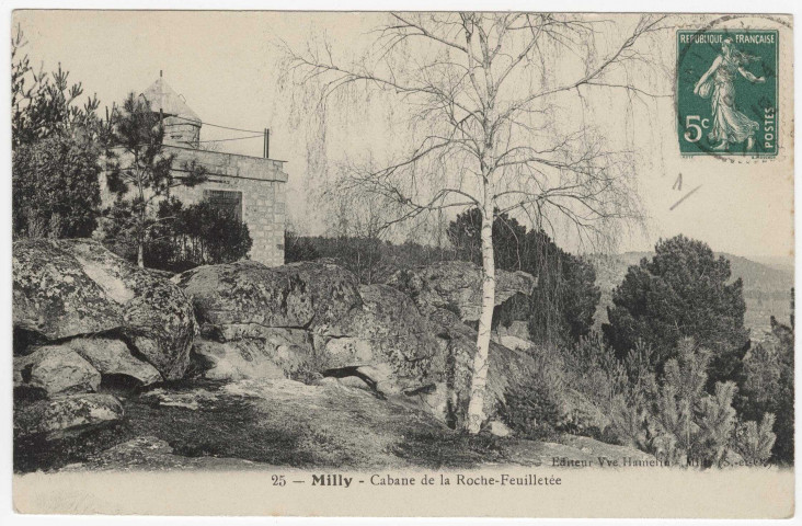 MILLY-LA-FORET. - Cabane de la Roche Feuilletée en forêt [Editeur Hamelin, 1912, timbre à 5 centimes]. 