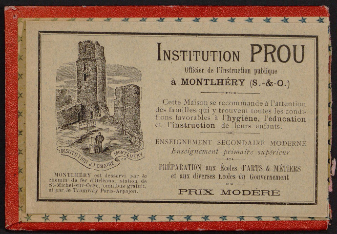 Montlhéry.- Institution Prou : Entrée de l'institution et publicité (1904-1905). 