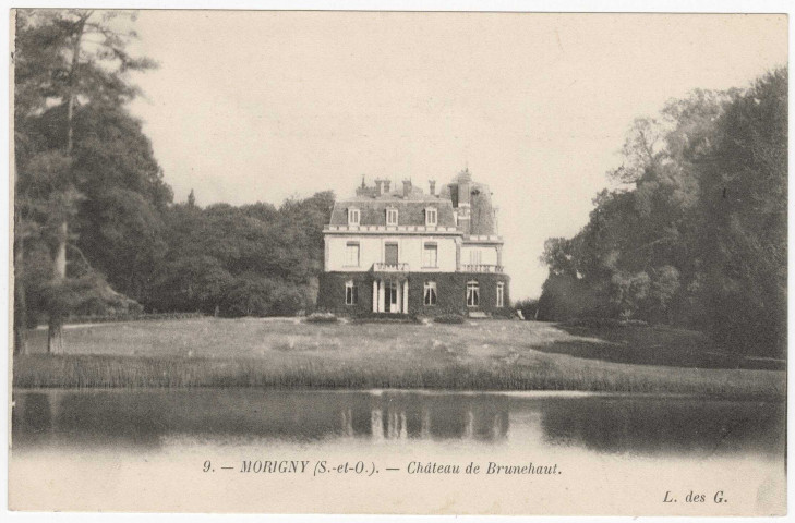 MORIGNY-CHAMPIGNY. - Château de Brunehaut [Editeur L des G]. 