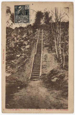 MILLY-LA-FORET. - Le sentier et l'escalier des Cent Marches (108 marches exactement) en forêt [Editeur Lutzveiller, 1931, timbre à 15 centimes, sépia]. 