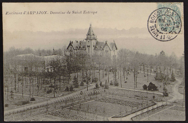 Linas.- Domaine de Saint-Eutrope (juin 1906). 