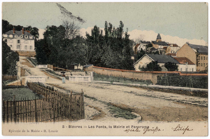 BIEVRES. - Les ponts, la mairie et le panorama, Lenoir, 9 lignes, 10 c, ad., coloriée. 