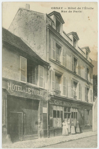 ORSAY. - Hôtel de l'étoile, rue de Paris. 1911. 
