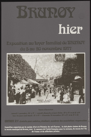 BRUNOY.- Exposition : Brunoy hier, Foyer familial, 5 novembre-20 novembre 1977. 