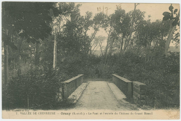 ORSAY. - Le pont et l'entrée du château du grand Mesnil. Edition Boutoute. 