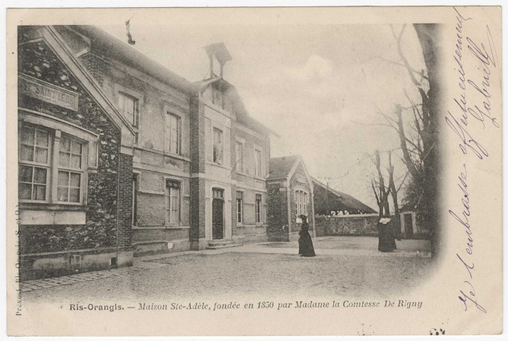 RIS-ORANGIS. - Maison Sainte Adèle, fondée en 1850 par Madame la Comtesse de Rigny [Editeur Prévost, 1903, timbre à 5 centimes]. 