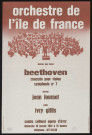 EVRY. - Orchestre de l'Ile-de-France : Beethoven, concerto pour violon, symphonie n° 7, Centre culturel de l'Agora, 10 janvier 1982. 
