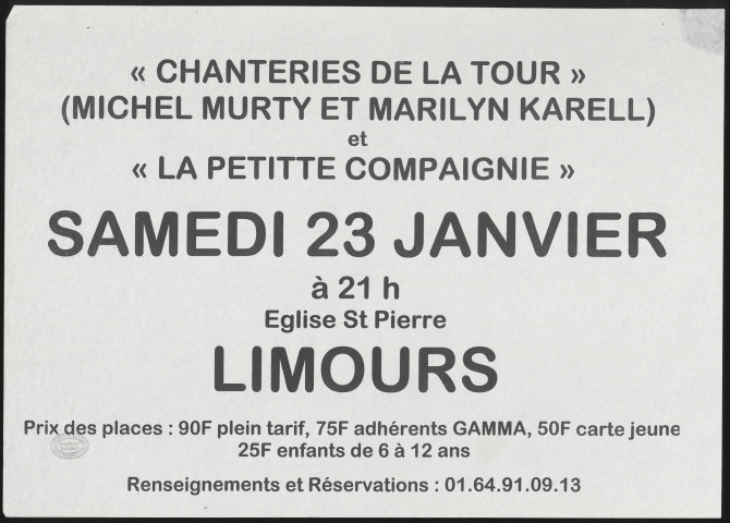 LIMOURS-EN-HUREPOIX. - Chanteries de la tour : Chansons du XIIe au XVe siècles, par Michel Murty, Marilyn Karell et la Petite Compaignie, Eglise Saint-Pierre, 23 janvier 1999. 