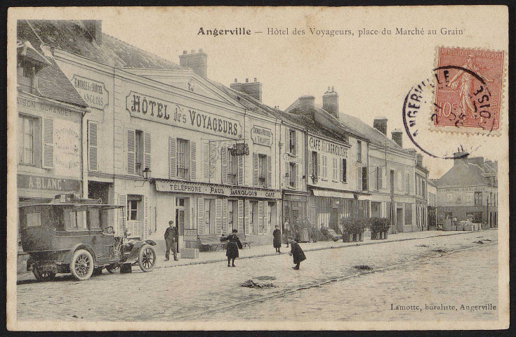 Angerville.- Hôtel des voyageurs, place du marché au grain (1905). 