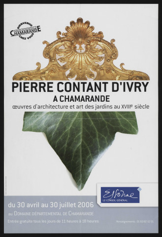 CHAMARANDE. - Exposition : Pierre Contant d'Ivry. Oeuvres d'architecture et art des jardins au XVIIIème siècle, Domaine départemental, 30 avril-30 juillet 2006. 