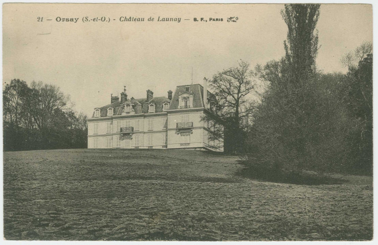 ORSAY. - Château de Launay. Edition BF. 