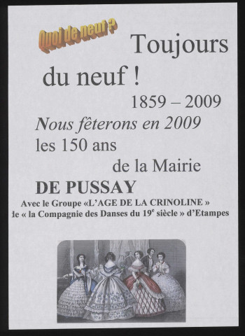PUSSAY.- Nous fêterons en 2009, les cent cinquante ans de la Mairie de Pussay, avec la Compagnie des Danses du 19ème d'Etampes, 2009. 